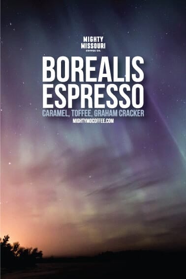 Borealis Espresso Mighty Missouri Coffee Co.